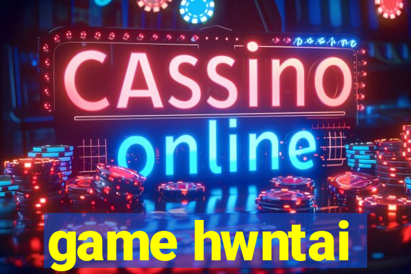 game hwntai
